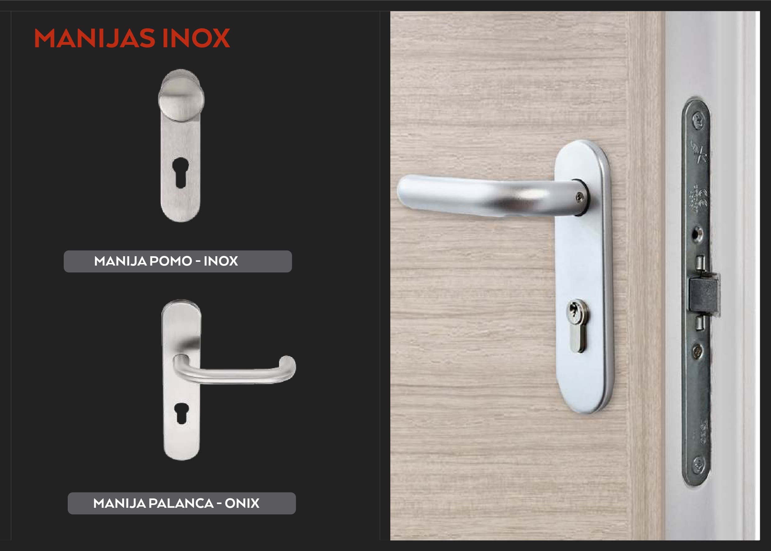 Manijas INOX y Ónix